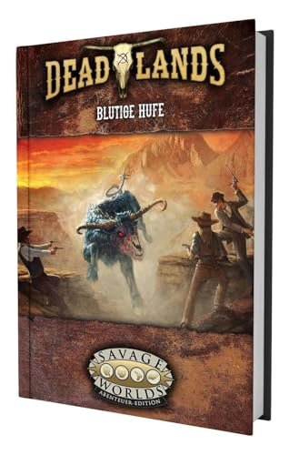 Deadlands: The Weird West - Blutige Hufe von Das Schwarze Auge