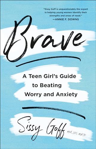 Brave: A Teen Girl's Guide to Beating Worry and Anxiety Brave: A Teen Girl's Guide to Beating Worry and Anxiety von Bethany House Publishers