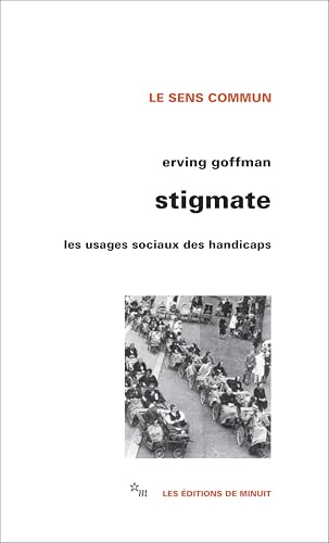 Stigmates : Les usages sociaux des handicaps von MINUIT