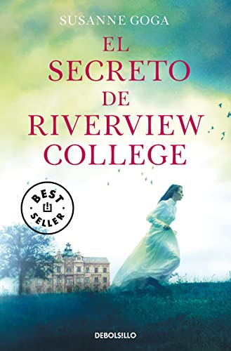 El secreto de Riverview College (Best Seller) von NUEVAS EDICIONES DEBOLSILLO S.L