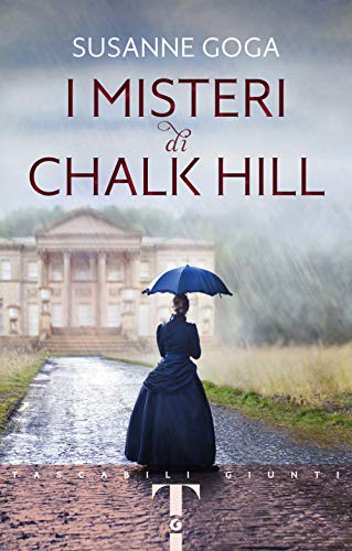 I misteri di Chalk Hill (Tascabili Giunti)