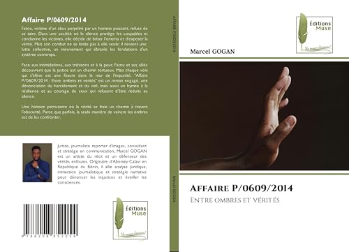 Affaire P/0609/2014: Entre ombres et vérités von Éditions Muse