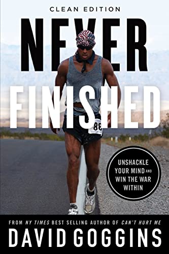 Never Finished: Unshackle Your Mind and Win the War Within - Clean Edition von Lioncrest Publishing