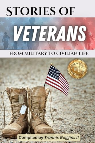 Stories of Veterans: from military to civilian life von DNP Publishing
