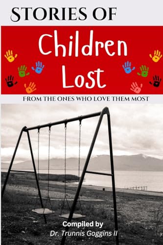 Stories of Children Lost von Primedia eLaunch LLC