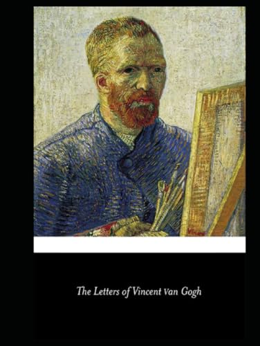The Letters of Vincent van Gogh von Independently published