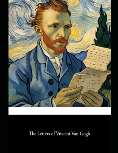 The Letters of Vincent van Gogh