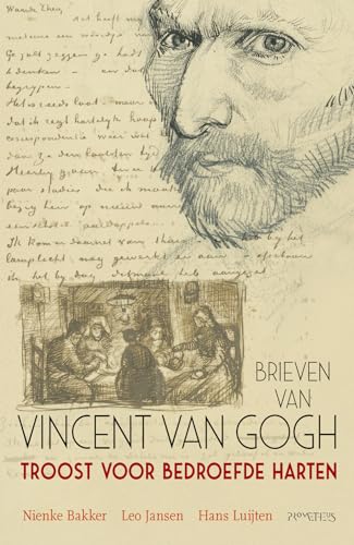 Brieven van Vincent Van Gogh: troost voor bedroefde harten von Prometheus