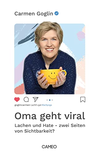 Oma geht viral: Lachen und Hate – zwei Seiten von Sichtbarkeit? von Cameo Verlag