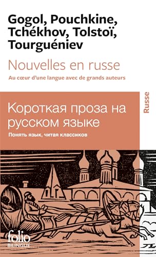 Nouvelles en russe: Au coeur d'une langue avec de grands auteurs