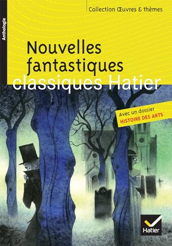 Oeuvres & Themes: Nouvelles fantastiques von HATIER