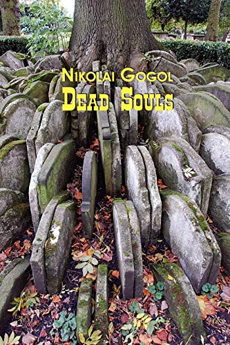Russian Classics in Russian and English: Dead Souls by Nikolai Gogol (Dual-Language Book) von Alexander Vassiliev