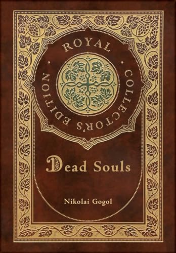 Dead Souls (Royal Collector's Edition) (Case Laminate Hardcover with Jacket) von Royal Classics