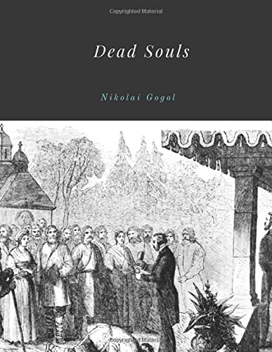 Dead Souls by Nikolai Gogol