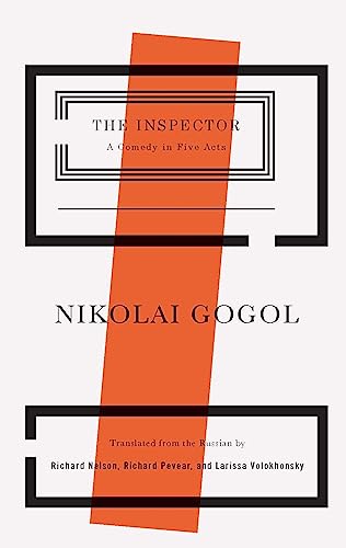 Inspector: A Comedy in Five Acts (TCG Classic Russian Drama Series)