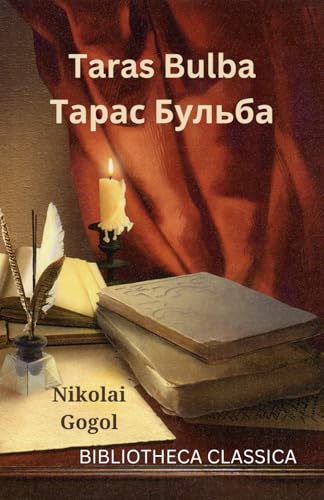 Taras Bulba: English and Russian texts (BIBLIOTHECA CLASSICA) von Independently published