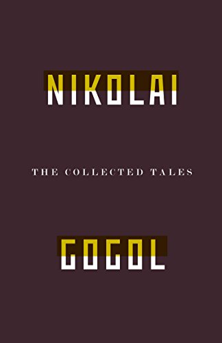 The Collected Tales Of Nikolai Gogol von Granta Books