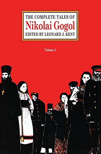 The Complete Tales of Nikolai Gogol, Volume 2 The Complete Tales of Nikolai Gogol, Volume 2 von University of Chicago Press