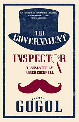 The Government Inspector: Newly Translated and Annotated (Alma Classics) von Alma Classics
