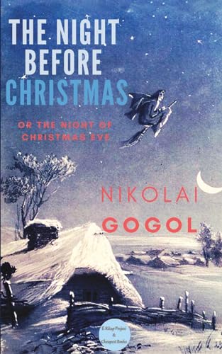 The Night Before Christmas: (Or The Night of Christmas Eve) von Blurb