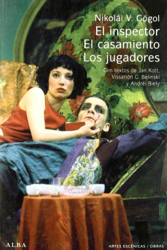 El inspector ; El casamiento ; Los jugadores (Artes escénicas/Obras) von ALBA