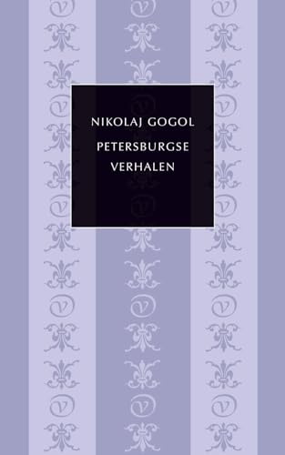 Petersburgse verhalen (De kleine Russische bibliotheek) von Uitgeverij Van Oorschot