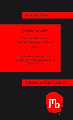 Die Johannisnacht: Eine wahre Begebenheit erzählt vom Küster der ***er Kirche (Kabinett der Phantasten) von JMB Verlag Jens Bolm