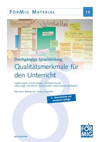 Durchgängige Sprachbildung. Qualitätsmerkmale für den Unterricht (FörMig Material)