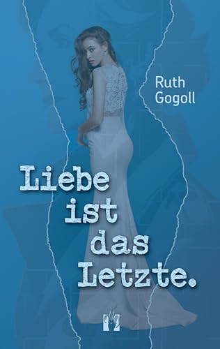 Liebe ist das Letzte.: Liebesroman von el!es-Verlag