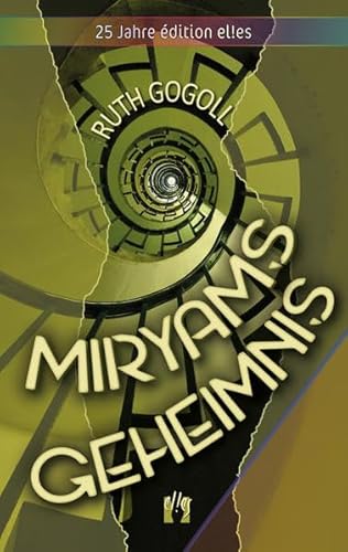 Miryams Geheimnis: Liebesroman von el!es-Verlag