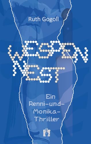 Wespennest: Ein Renni-und-Monika-Thriller (Renni-und-Monika-Krimis, Band 4) von édition el!es