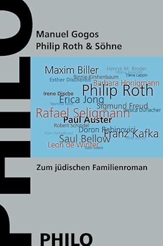 Philip Roth & Söhne. Zum jüdischen Familienroman