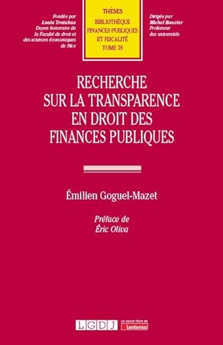 Recherche sur la transparence en droit des finances publiques (78) von LGDJ