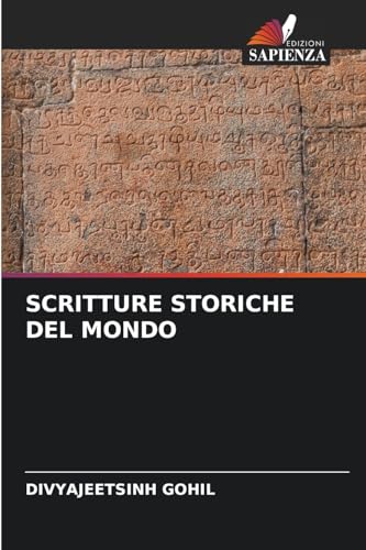 SCRITTURE STORICHE DEL MONDO von Edizioni Sapienza