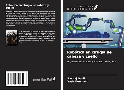 Robótica en cirugía de cabeza y cuello: Lo que ahora se demuestra, antes sólo se imaginaba von Ediciones Nuestro Conocimiento
