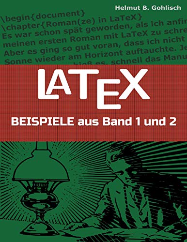 LaTeX Beispiele (LaTeX für Buchautoren, Band 3) von Books on Demand GmbH