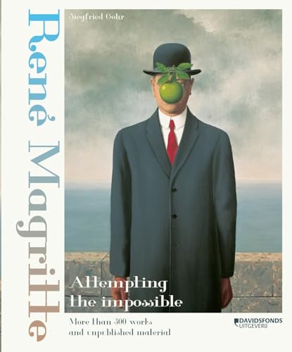 Magritte: attempting the impossible, more than 300 works and unpublished material