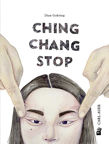 Ching Chang Stop (Carl-Auer Kids) von Auer-System-Verlag, Carl