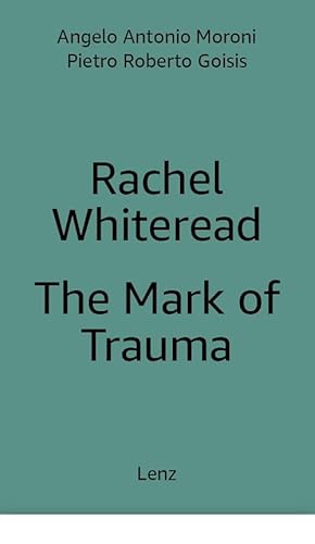 Rachel Whiteread - The Mark of Trauma Rachel Whiteread - The Mark of Trauma