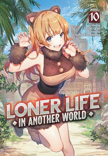 Loner Life in Another World (Light Novel) Vol. 10 von Seven Seas