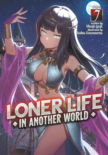 Loner Life in Another World (Light Novel) Vol. 7: The Dancer Returns from Hell