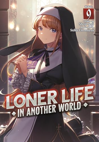 Loner Life in Another World (Light Novel) Vol. 9 von Seven Seas