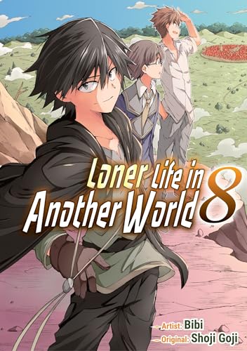 Loner Life in Another World 8 (Loner Life in Another World, Manga, 8) von Viz Media