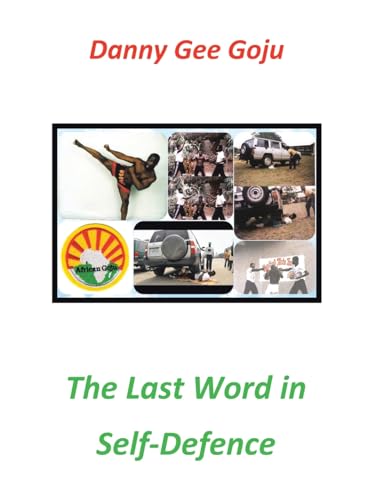 The last word in Self-defence von AuthorHouse UK