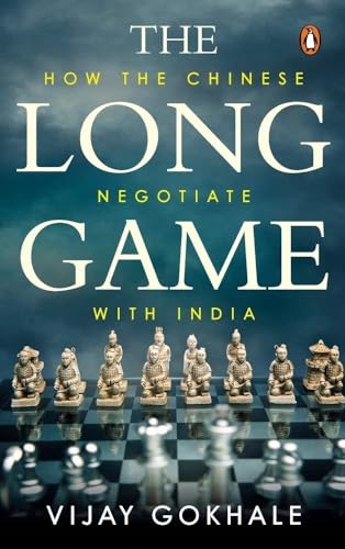 Long Game: How the Chinese Negotiate With India