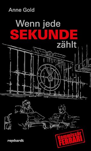 Wenn jede Sekunde zählt (Kommissär Ferrari)