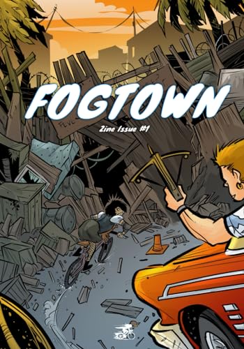 FOGTOWN: An Eco-Punk Zine. Issue #1