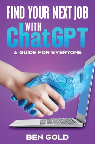 Finding Your Next Job with Chat GPT: A Guide for Everyone von BEYOND PUBLISHING