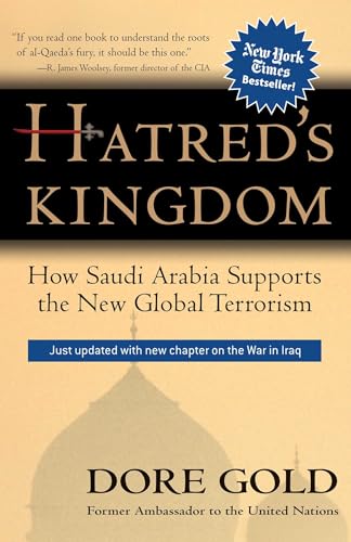 Hatred's Kingdom: How Saudi Arabia Supports the New Global Terrorism