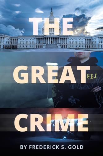 The Great Crime von Page Publishing
